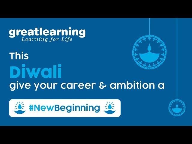 This Diwali Give Your Career A #NewBeginning | Great Learning