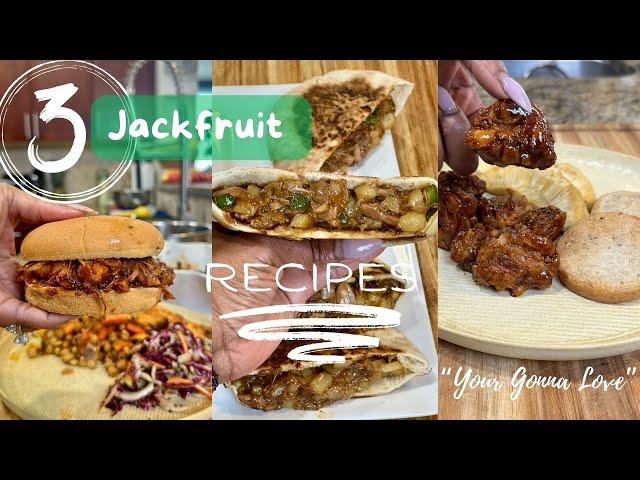 3 JACKFRUIT RECIPES | BBQ JACKFRUIT SLIDERS | JACKFRUIT STUFFED PITA POCKET | JERK JACKFRUIT | MINAJ