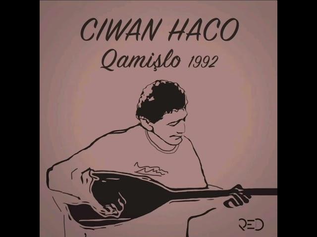 Ciwan Haco - Hevala Evîndar