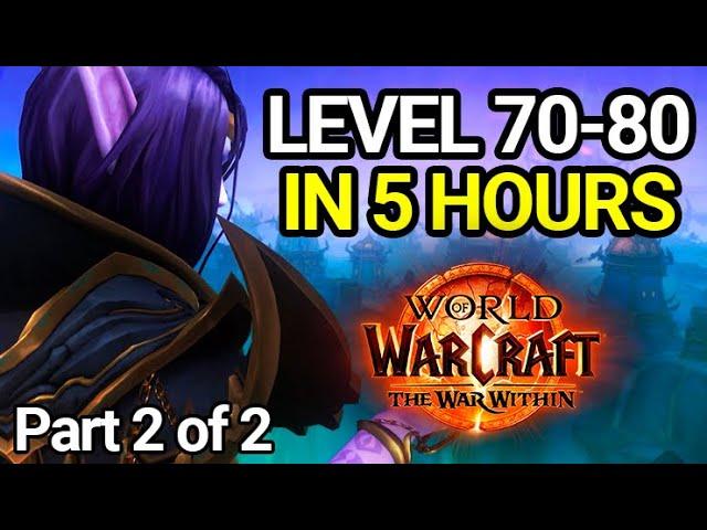 Level 70-80 In 5 Hours ISH! The War Within | Part 2 of 2 - Walkthrough