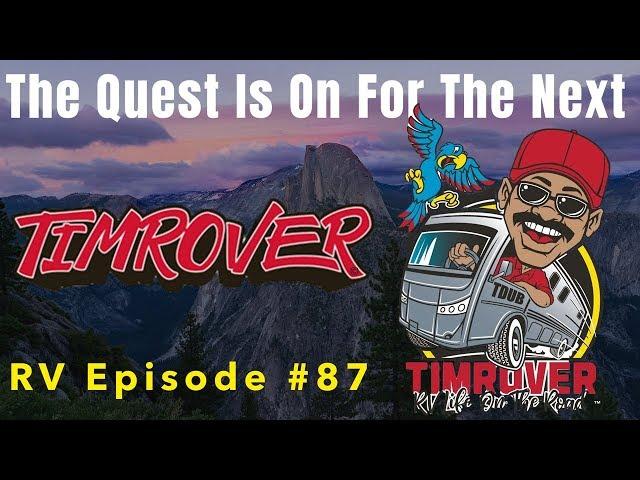 TIMROVER RV #87 ~ Dropping Off TIMROVER "RV" & The Quest Begins For The Next TIMROVER!