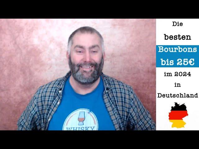 Die besten Bourbons bis 25€ im 2024 in Deutschland - WhiskyJason