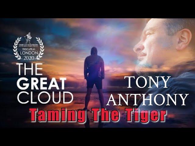 Taming The Tiger- Tony Anthony