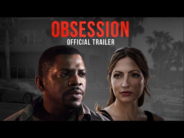 OBSESSION | Official Trailer HD