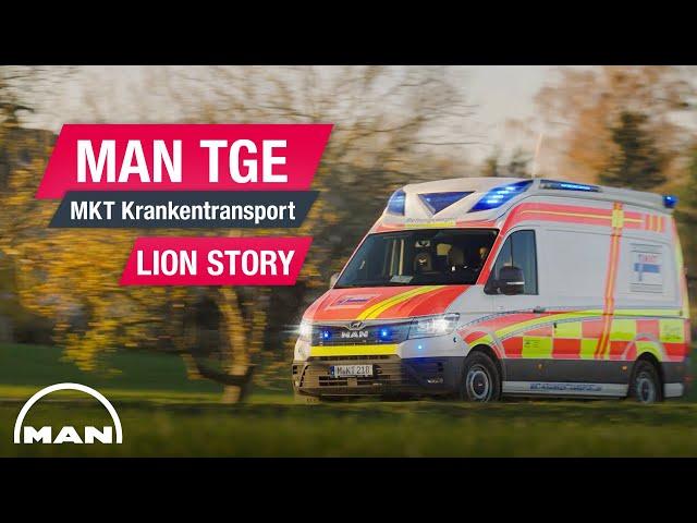 Lion Story | MKT Krankentransport und MAN im Einsatz