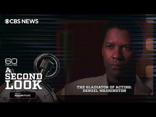 The Gladiator of Acting: Denzel Washington | A Second Look Podcast