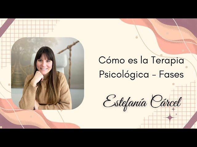 Cómo es la Terapia Psicológica - Fases