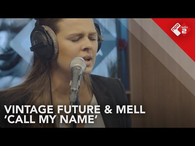 Vintage Future & Mell - 'Call My Name' Live @ Stenders Platenbonanza | NPO Radio 2