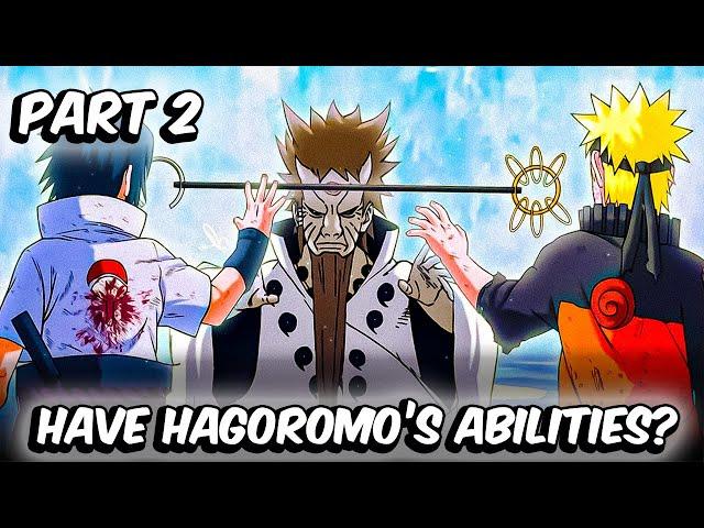 What If Naruto & Sasuke Had Hagoromo’s Abilities? (Part 2)