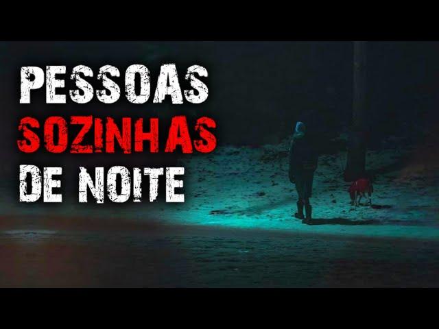 8 HISTÓRIAS DE TERROR - PESSOAS SOZINHAS DE NOITE