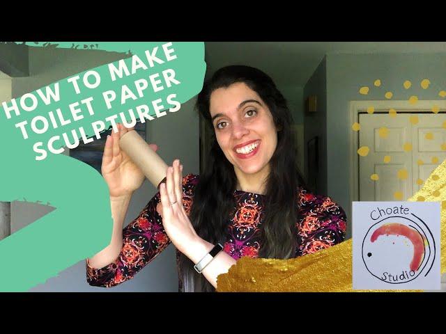 How to Make Toilet Paper Sculpture (Game) | Art with Ms. Choate: Day 20 | #stayhome & create #withme