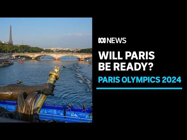 Will Paris be ready for the Olympics? | ABC News