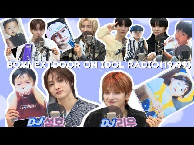 BOYNEXTDOOR ON IDOL RADIO (19.99 ERA)