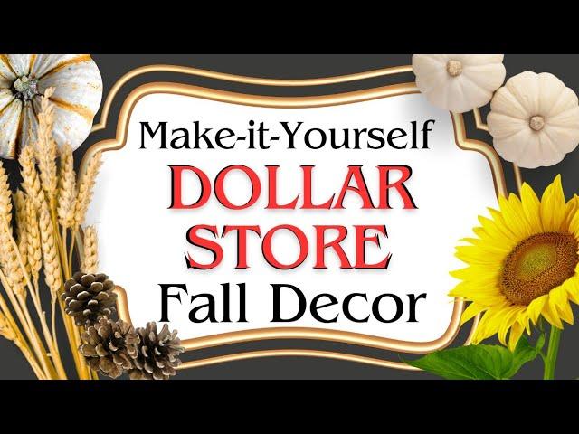 Make It For Less! Budget-Besties Dollar Tree DIY Fall Decor