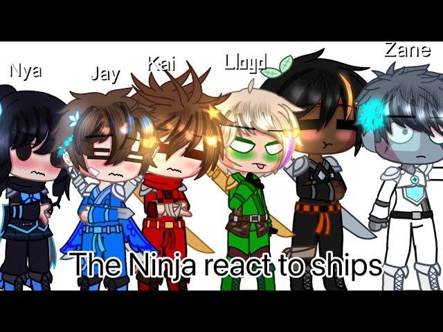 |the ninja react to ships| Ninjago |