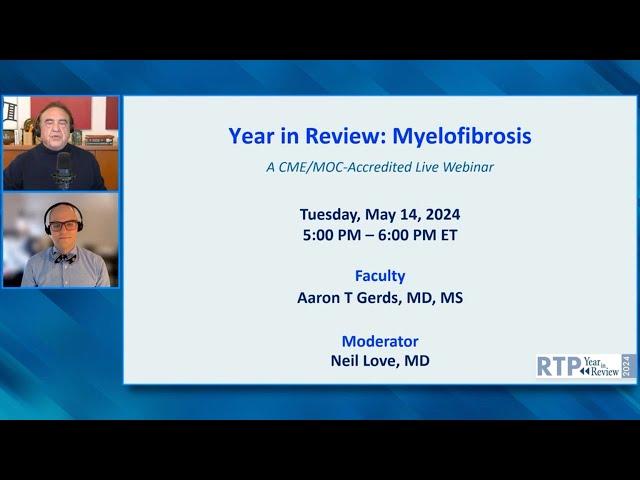 Clinical Investigator Perspectives on the Most Relevant New Data Sets and Advances in Myelofibrosis