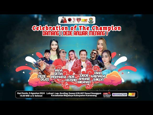 LIVE MUSIC CELEBRATION OF CHAMPION  DEDE ANWAR MENANG  I  ADE ASTRID FEAT WILLY  I DEDE I 5/08/2024