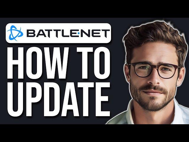 How To Update Battle.Net (2024)