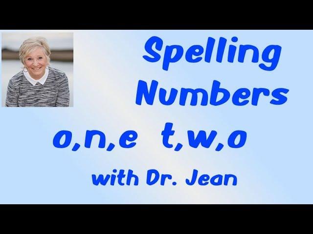 Spelling Numbers with Dr. Jean