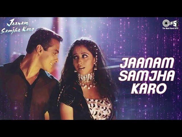 Jaanam Samjha Karo | Salman Khan | Urmila | Anu Malik | Hema Sardesai | 90's hits