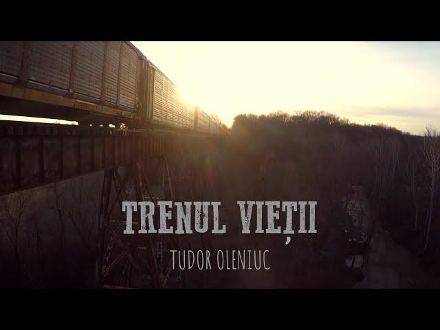 Trenul vieții - Tudor Oleniuc