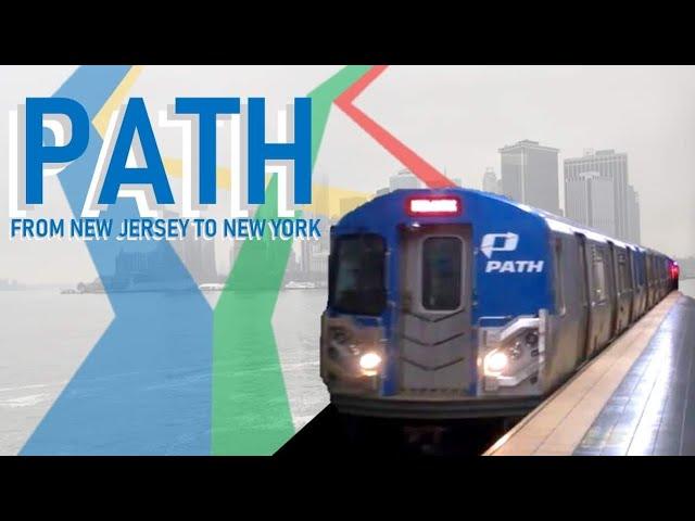 PATH: the Train from New Jersey to New York City