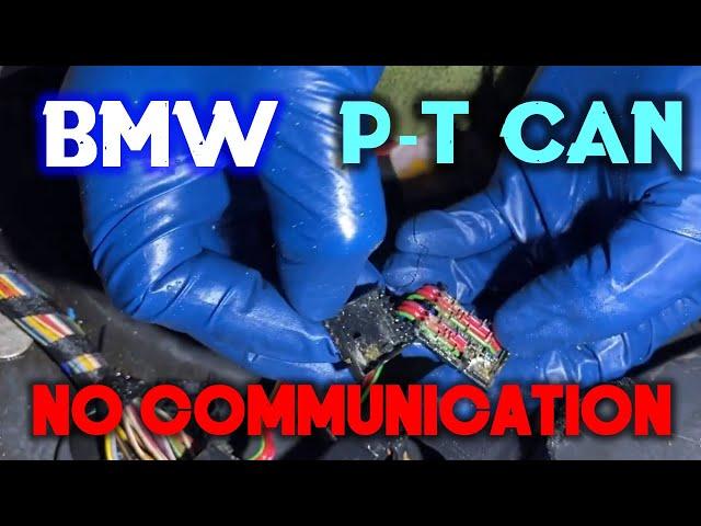 BMW 750LI,745li,745i, P-T CAN NO Communication