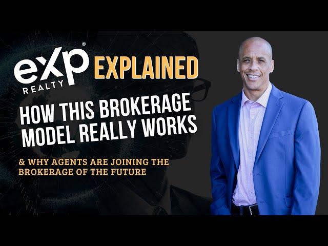 eXp Explained: How This Brokerage Model Works & Why Agents Are Joining The Brokerage Of The Future