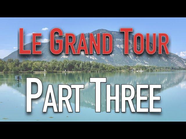 Le Grand Tour - Part 3 - ViaRhôna (EuroVelo 17)