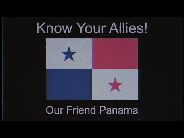 Know Your Allies!: Panama - Kaiserreich "Documentary"