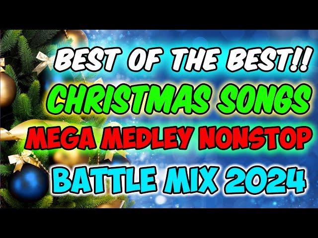 ‍️BEST OF THE BEST CHRISTMAS SONG - MEGA MEDLEY BATTLE NONSTOP MIX 2024 - DJMAR DISCO TRAXX