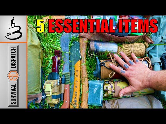 Top 5 Items You NEED In Your Kit | Crucial Gear For Any SURVIVAL Situation | ON3 & Fuel The Fires