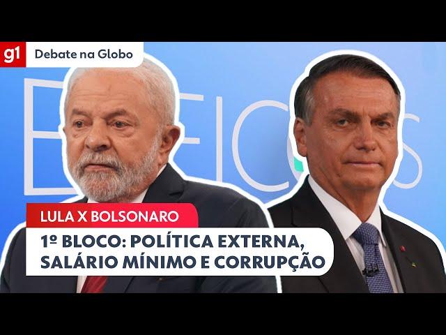 Lula e Bolsonaro: assista ao 1º bloco do #DebateNaGlobo