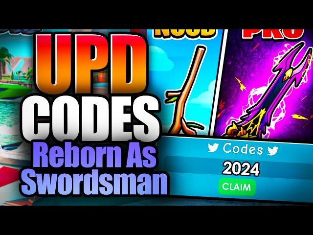 (UPDATE) Reborn As Swordsman CODES - ROBLOX 2024