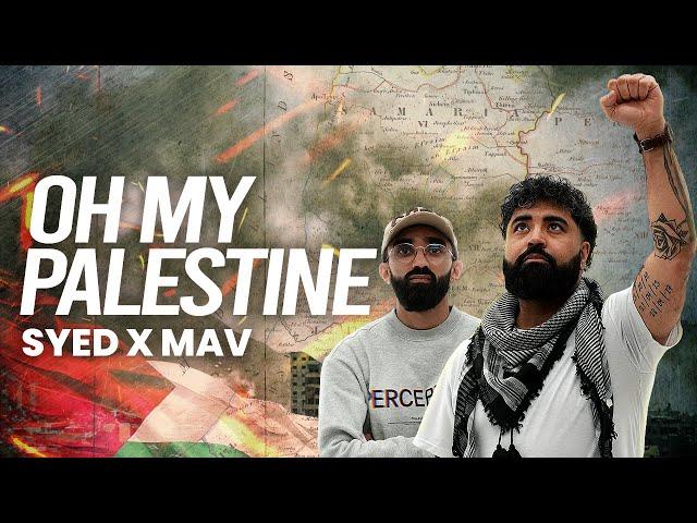 Oh My Palestine / SYED X MAV / Vocal Only Nasheed