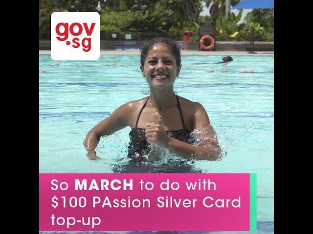 Out&About@Gov.sg | So March To Do with $100 PAssion Silver Card Top-up