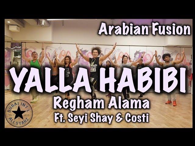 Yalla Habibi | Ragheb Alama Ft  Seyi Shay & Costi | Zumba® | Alfredo Jay| Choreography