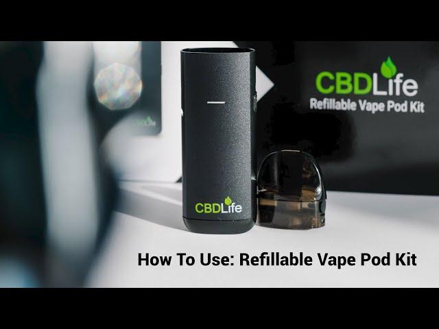 CBDLife Refillable Vape Pod Kit - How to Use