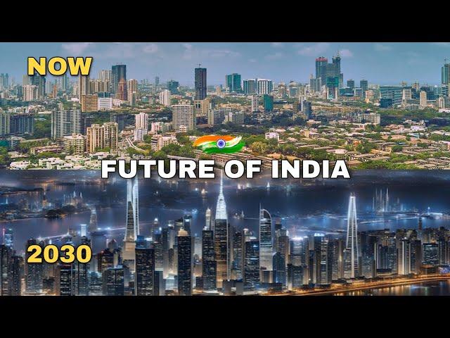 India In 2024 Vs India In 2030 | Future Of India