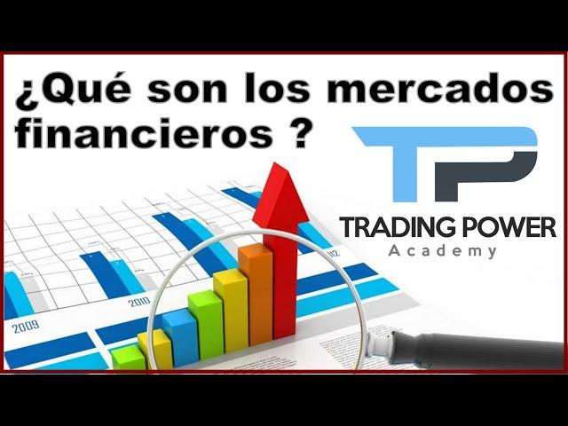 Como funcionan los Mercados Financieros    