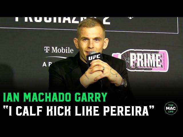 Ian Machado Garry: ‘Me and Alex Pereira are the best two calf kickers in MMA” | UFC 303