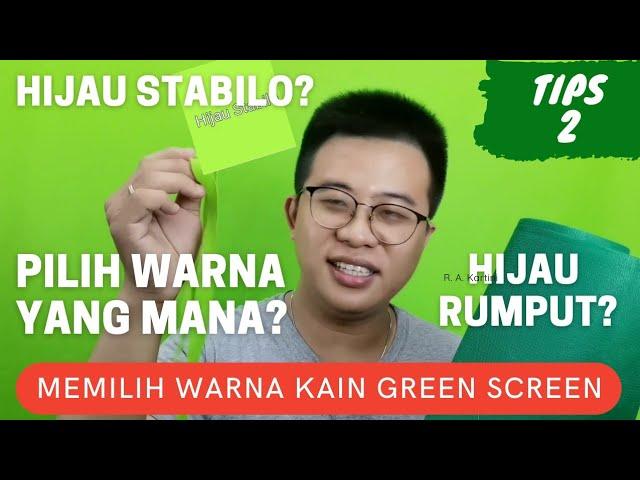 (TIPS 2) GREEN SCREEN - MEMILIH WARNA GREEN SCREEN YANG TEPAT (INDOOR / OUTDOOR)