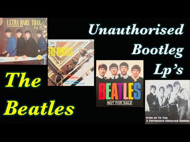 The Beatles Unauthorised Bootleg LP’s, Swinging Pig - Ultra Rare Trax and many more!