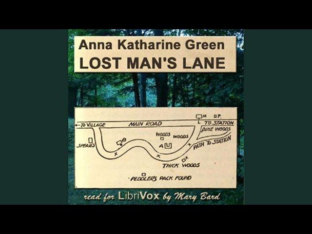 Lost Man's Lane by Anna Katharine GREEN | Detective Fiction |  AudioBook # 1