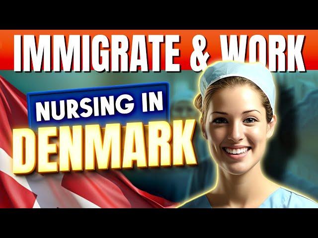 Immigrate to Denmark as a Nurse | Nursing Jobs in Denmark