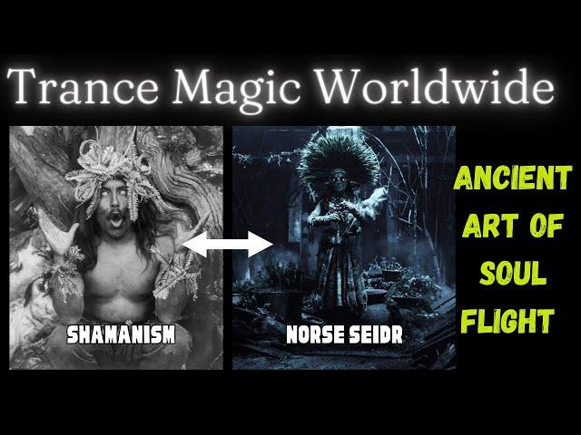 Walkers Between the Worlds: Shamanism & the Universality of Trance