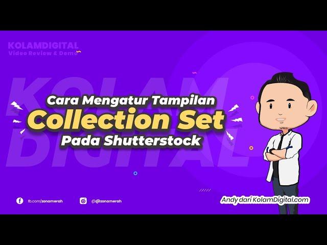 Cara Mengatur Thumbnail Collection Set Shutterstock Jadi Lebih Menarik - Panduan Shutterstock 01