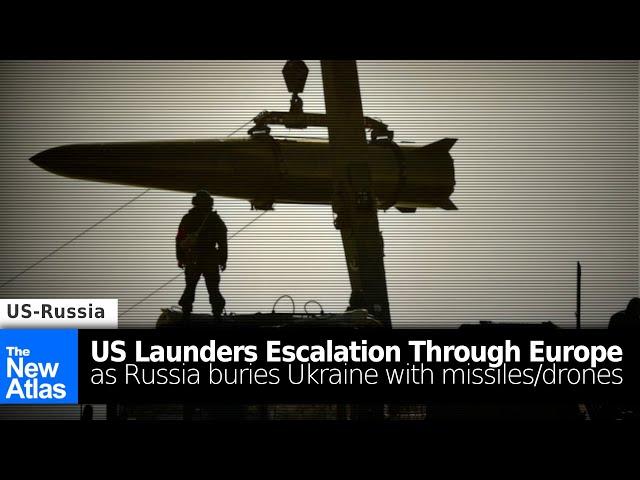 US Launders Escalation Through Europe as Russia Buries Ukraine in Missiles & Drones