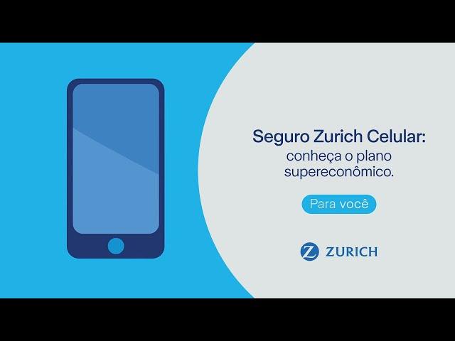 Seguro Zurich Celular: conheça o plano supereconômico