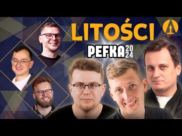 LITOŚCI (PeFKa 2024) - Szumowski, Chałupka, Minkiewicz, Kasparek, Wolski, Machnicki